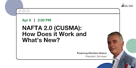 NAFTA 2.0 (CUSMA): How Does it Work and What’s New? (In Person) primary image