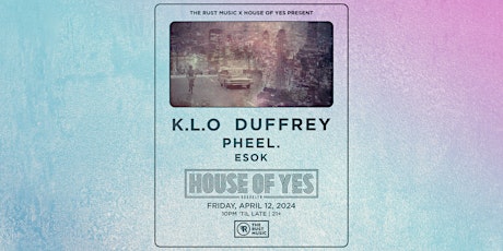 THE RUST PRESENTS · K.L.O · Duffrey · Pheel. · ESOK