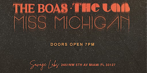 Imagem principal de Showcase Project -The Boas , Miss Michigan& The lab