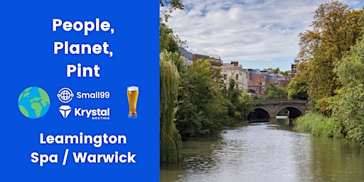 Imagen principal de Leamington Spa and Warwick - People, Planet, Pint: Sustainability Meetup