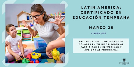 Latin America: Certificado en Educación Temprana - Marzo 28