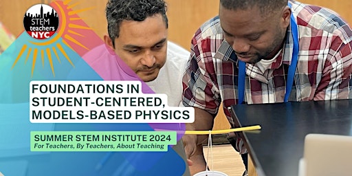 Imagem principal do evento Foundations in Student-Centered, Models-Based Physics (HS)