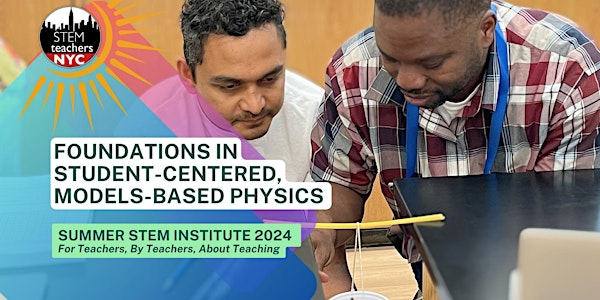 Foundations in Student-Centered, Models-Based Physics (HS)