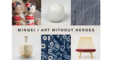 Immagine principale di Mingei / Art Without Heroes book - Panel discussion 