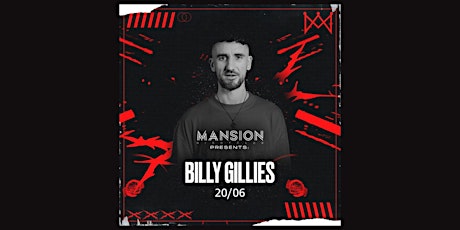 Mansion Mallorca presents Billy Gillies 20/06!