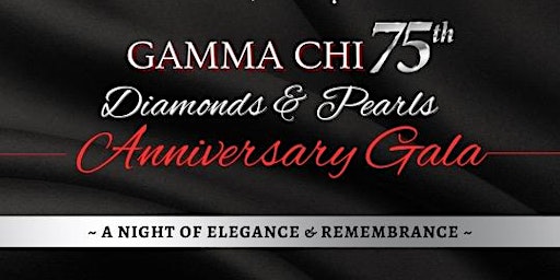 Immagine principale di Gamma Chi 75th Diamond and Pearls Anniversary Banquet 