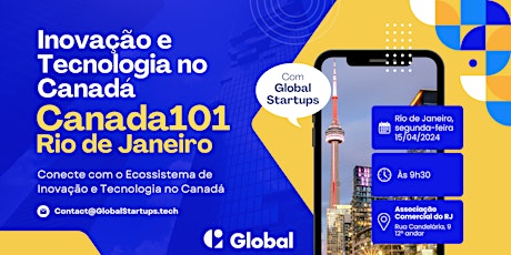 Canadá 101 - Inovação e Tecnologia no Canadá | RJ Edition