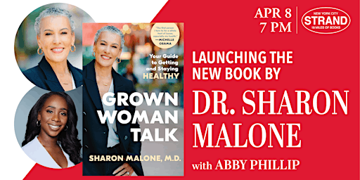 Image principale de Dr. Sharon Malone + Abby Phillip: Grown Woman Talk