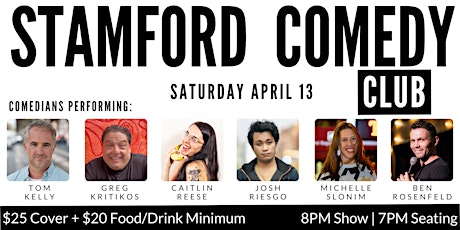 Stamford Comedy Club Presents: Tom Kelly, Caitlin Reese, Greg Kritikos&more