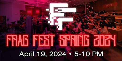 Primaire afbeelding van Frag Fest Spring 2024
