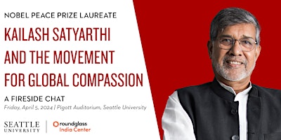 Hauptbild für Nobel Prize Laureate Kailash Satyarthi & the Movement for Global Compassion