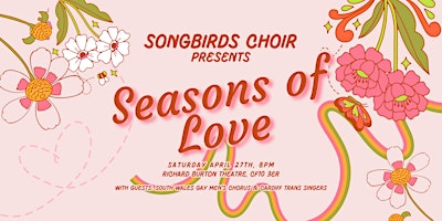 Seasons of Love - A Songbirds Concert primary image