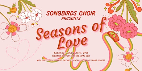 Seasons of Love - A Songbirds Concert