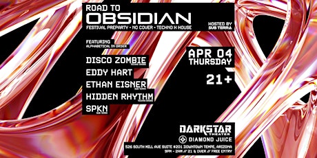 OBSIDIAN FESTIVAL PRE-PARTY at DARKSTAR | APRIL 04