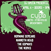 Imagen principal de DJ Green Presents: Mammoth Head, Morning Screams, The Gopniks, The Works