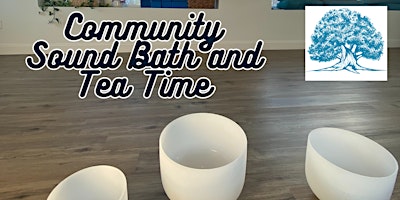 Imagem principal de Community Sound Bath Meditation and Tea Time