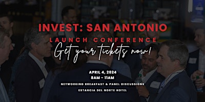 Primaire afbeelding van Invest: San Antonio 2023-2024 Launch Conference