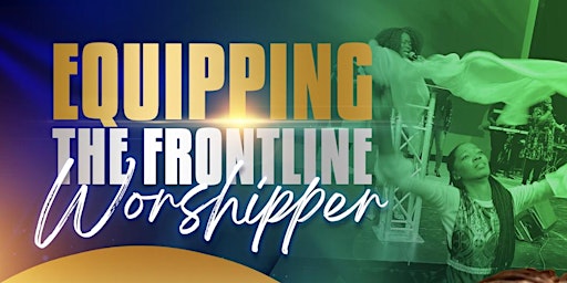 Equipping Frontline Worshippers primary image