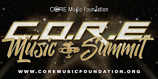 Hauptbild für C.O.R.E. Music Summit with CORE Music Foundation