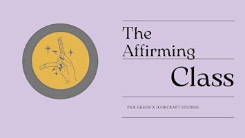 The Affirming Class x HairCraft Studios primary image