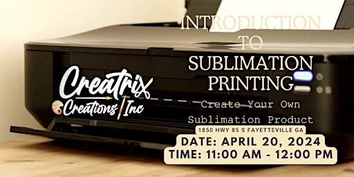 Imagem principal do evento Introduction to Sublimation Printing