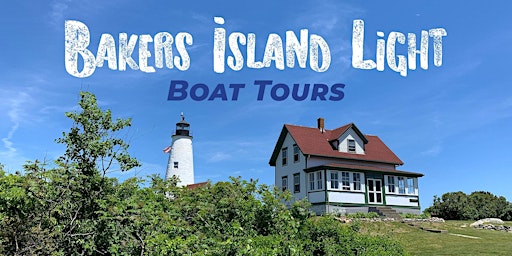 Imagem principal de 2024 Boat Tour to Bakers Island Lighthouse