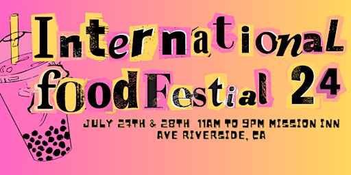 Imagem principal do evento IE International Food Festival Riverside