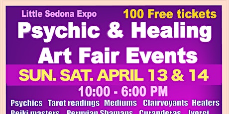 IRVINE CA - Psychic & Holistic Healing Art Fair Events - April 13 & 14