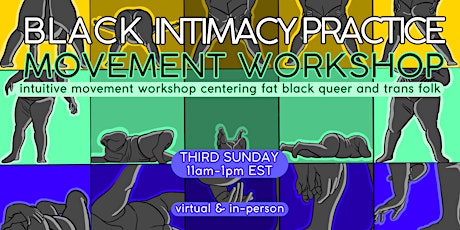 Black Intimacy Practice Movement Workshop