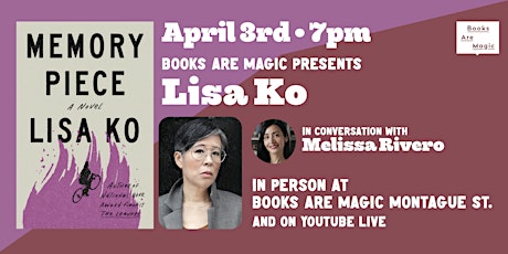 In-Store: Lisa Ko: Memory Piece w/ Melissa Rivero