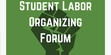 Geography Student Labor Organizing Forum