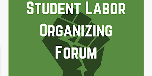 Geography Student Labor Organizing Forum primary image