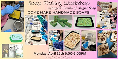 Imagem principal do evento Soap Making Workshop with Angela of Alegna Soap