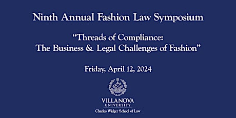 Ninth Annual Fashion Law Symposium