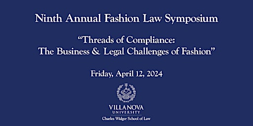 Hauptbild für Ninth Annual Fashion Law Symposium