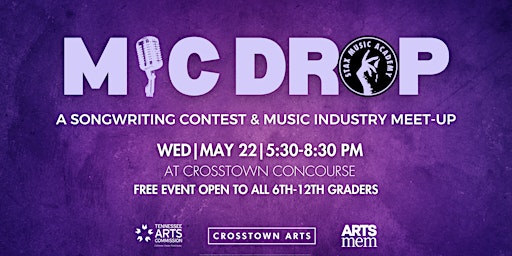 Primaire afbeelding van Mic Drop: A Songwriting Contest & Music Industry Meet-Up For Youth