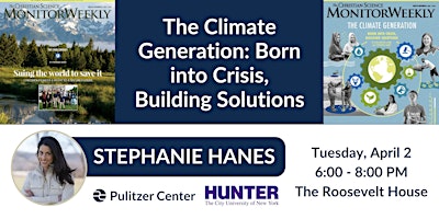 Imagem principal do evento Stephanie Hanes on The Climate Generation at Hunter College