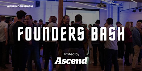 SAVE THE DATE: Founders Bash 2024