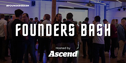 SAVE THE DATE: Founders Bash 2024 primary image