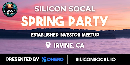 Silicon SoCal Spring Party: Presented by DNERO primary image