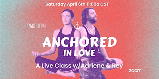 Immagine principale di Anchored in Love: A Live Class with Adriene Mishler & Rey Cardenas 