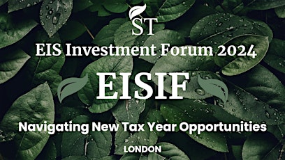 Sustainable Times EIS Investment Forum