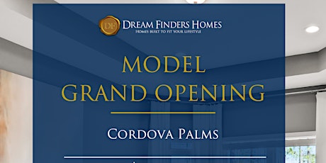 Model Grand Opening-Cordova Palms