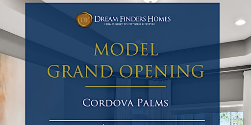 Imagen principal de Model Grand Opening-Cordova Palms