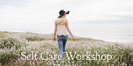 Self Care Workshop-Kansas City, MO