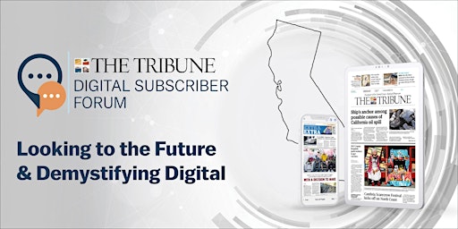 The Tribune Digital Subscriber Forum primary image