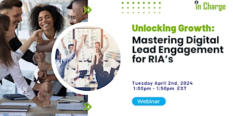 Image principale de Unlocking Growth: Mastering Digital Lead Engagement for RIA's