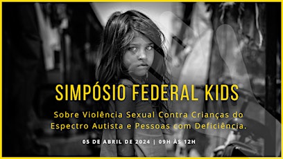 Simpósio Federal Kids primary image