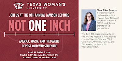 Primaire afbeelding van 9th Annual Jamison Lecture: Not One Inch, featuring Mary E. Sarotte