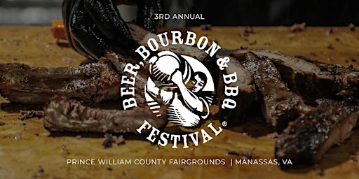 Beer, Bourbon & BBQ Festival - NOVA/DC Metro primary image